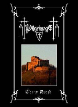 Pilgrimage (SVK) : Cierny Drozd (DVD)